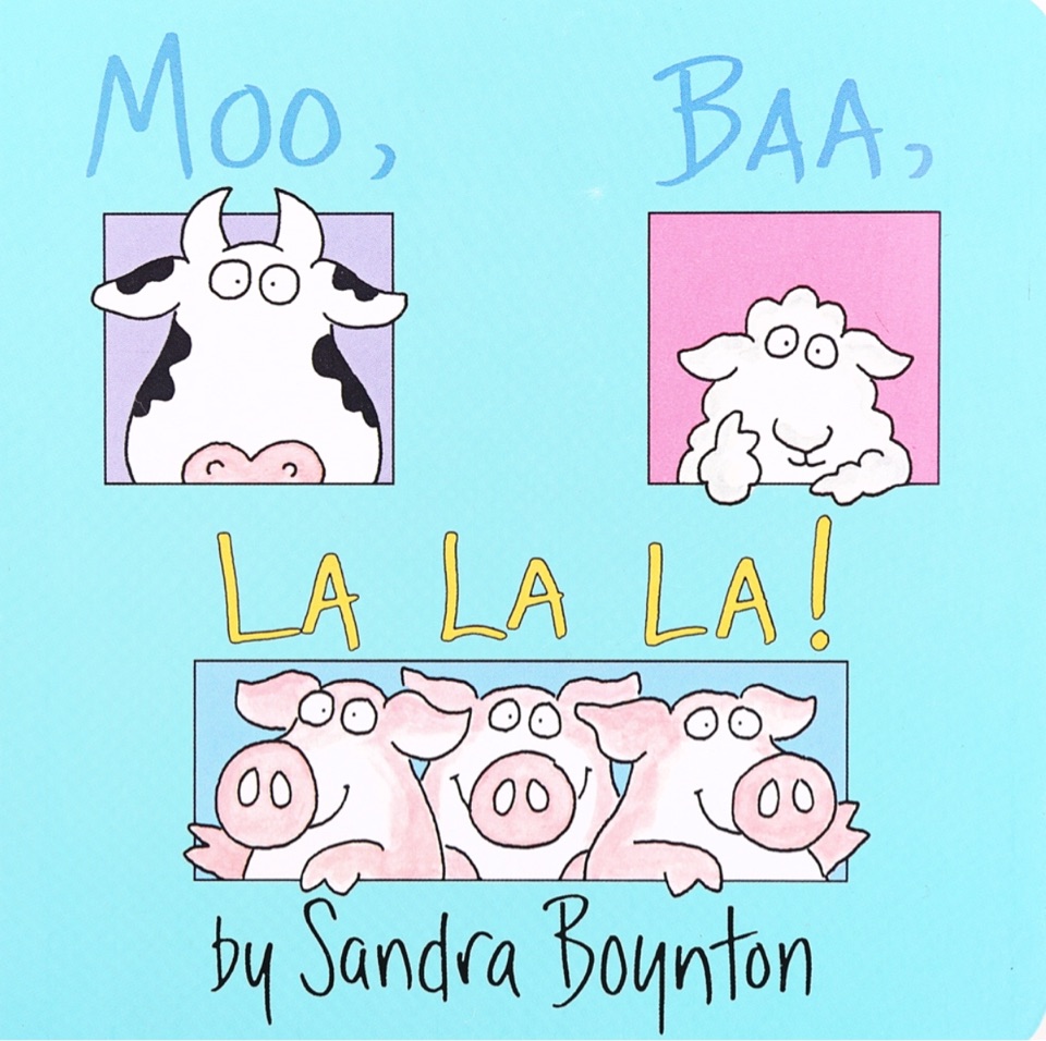 Moo, Baa, La La La!