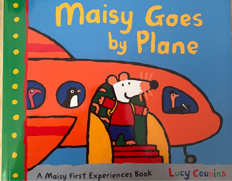 Maisy Goes by Plane