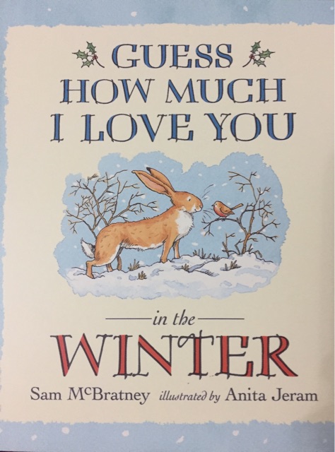 Guess how much I love you in the Winte
