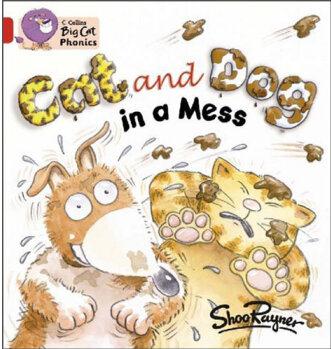 Cat & Dog in a Mess(Collins Big Cat Ph
