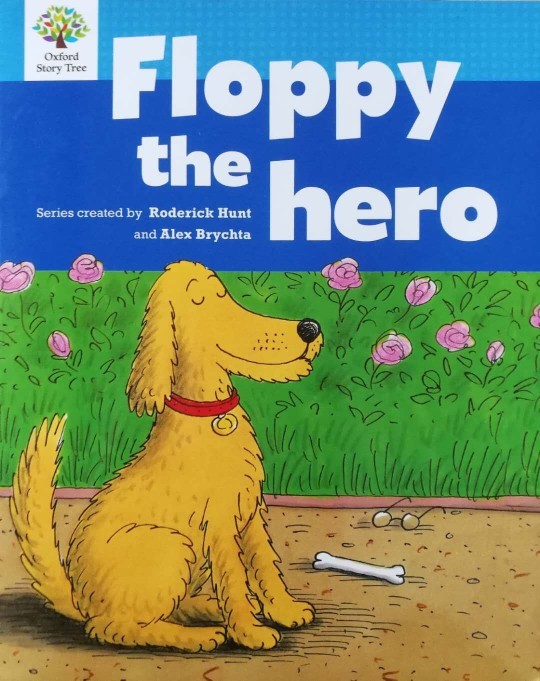 Floppy the hero (oxford story tree L2 
