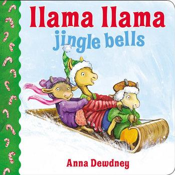 Llama Llama Jingle Bells[Board Book]