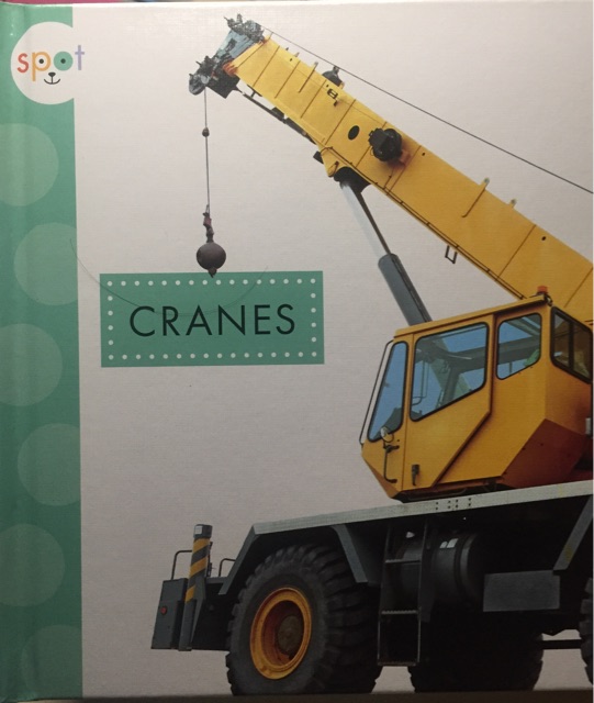 Cranes (Spot Mighty Machines)