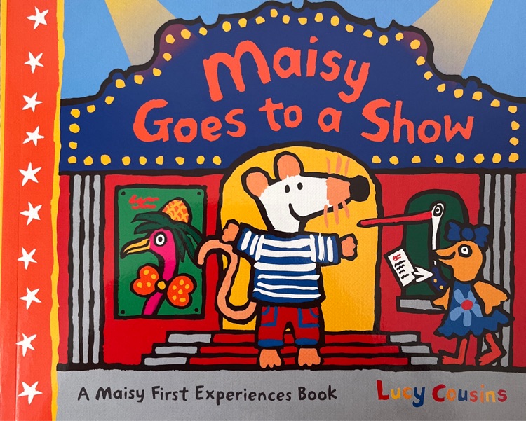 Maisy Goes to a Show