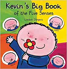 Kevin's Big Book of the Five Senses