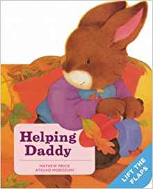 Helping Daddy: A Baby Bunny Board Book