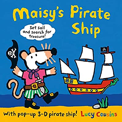Maisy's Pirate Ship: A Pop-up-and-Play