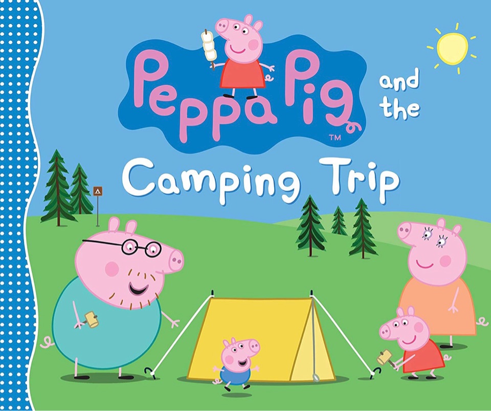 Peppa Pig and the Camping Trip (Peppa 