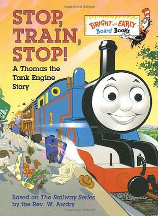 Stop, Train, Stop! a Thomas the Tank E