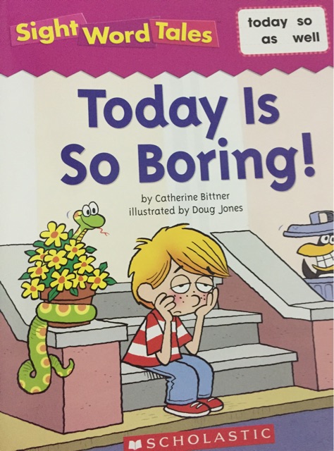 Today  Is So   Boring!