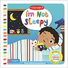 I'm Not Sleepy: Helping toddlers go to