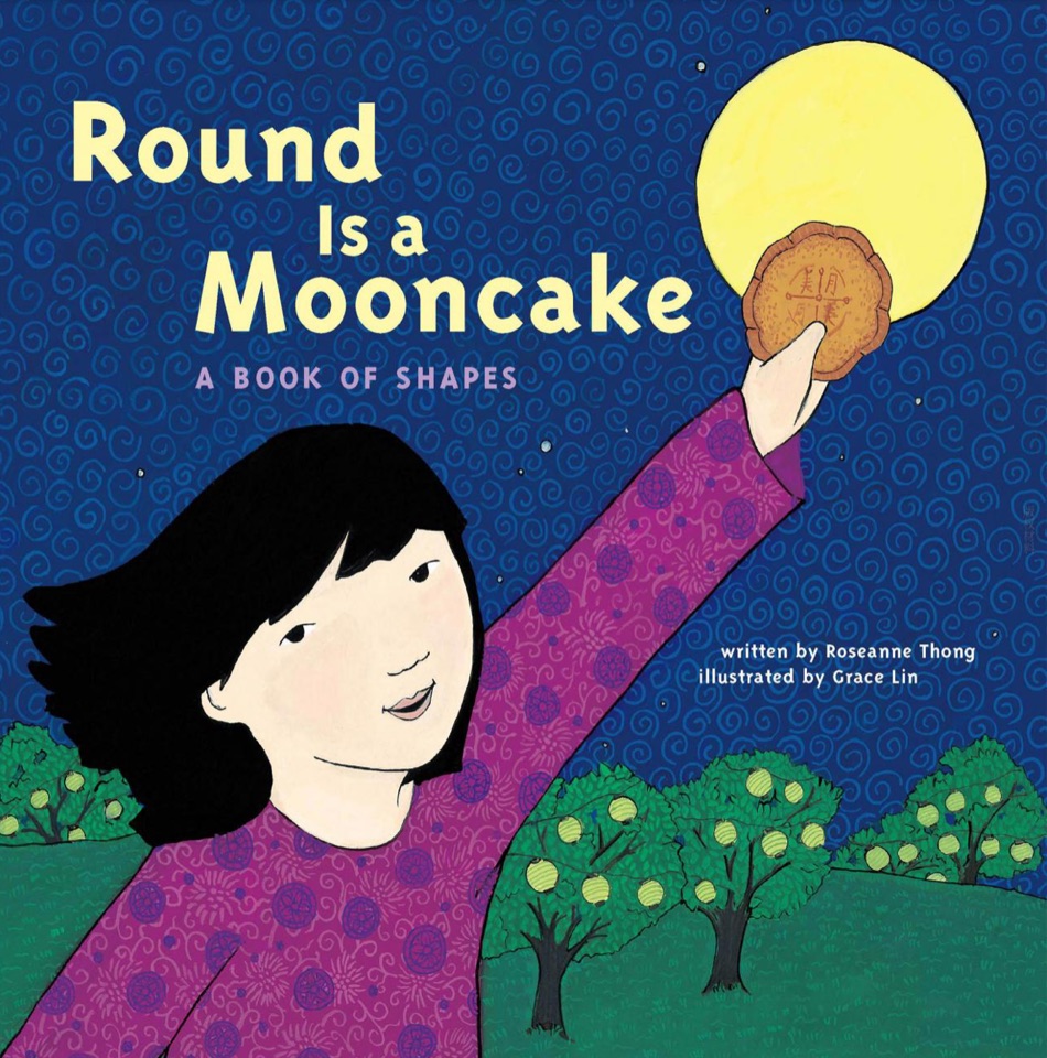 Round is a Mooncake: A Book of Shapes