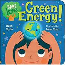 Baby Loves Green Energy! (Baby Loves S