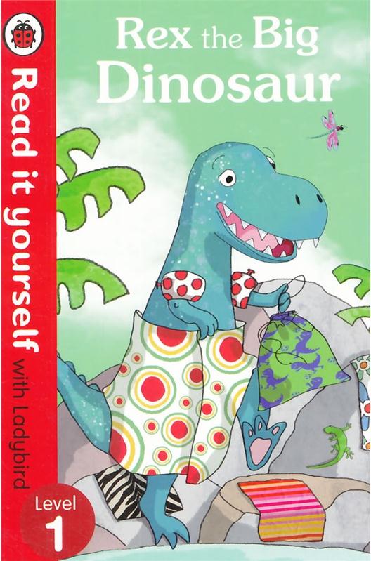 Rex the Big Dinosaur - Read it Yoursel