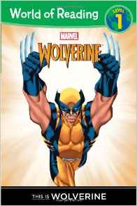 This is Wolverine Level 1 Reader (Worl