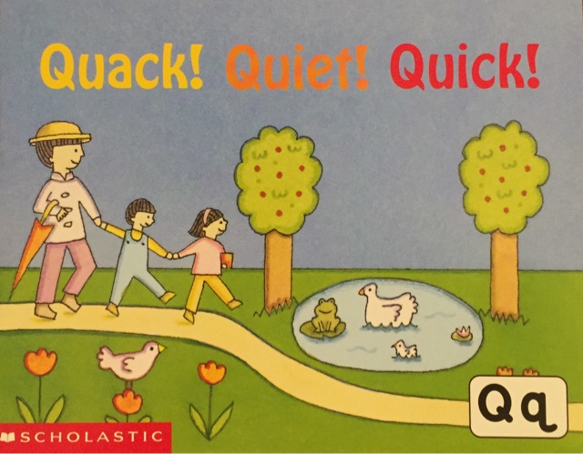 Quack! Quiet! Quick!