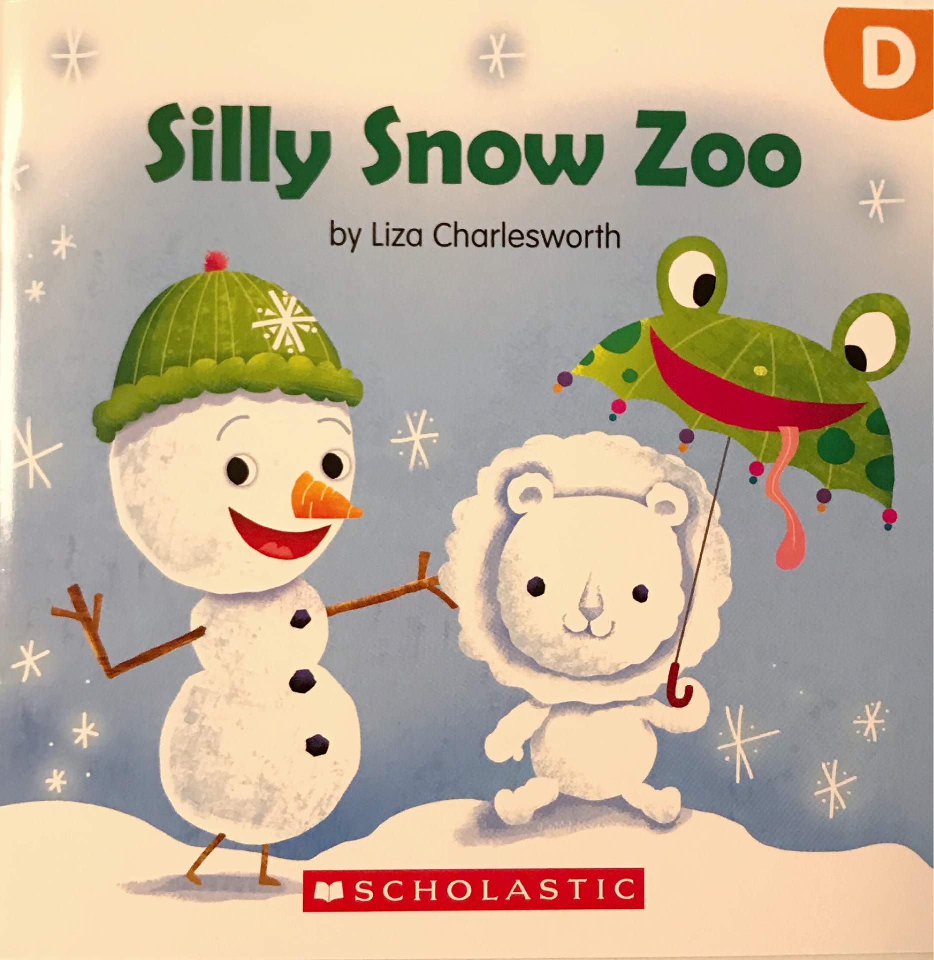 Buddy Readers level D:  Silly Snow Zoo