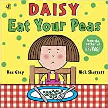 Eat Your Peas (Daisy Picture Books)