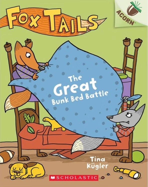 Fox Tails #1 The Great Bunk Bed Battle