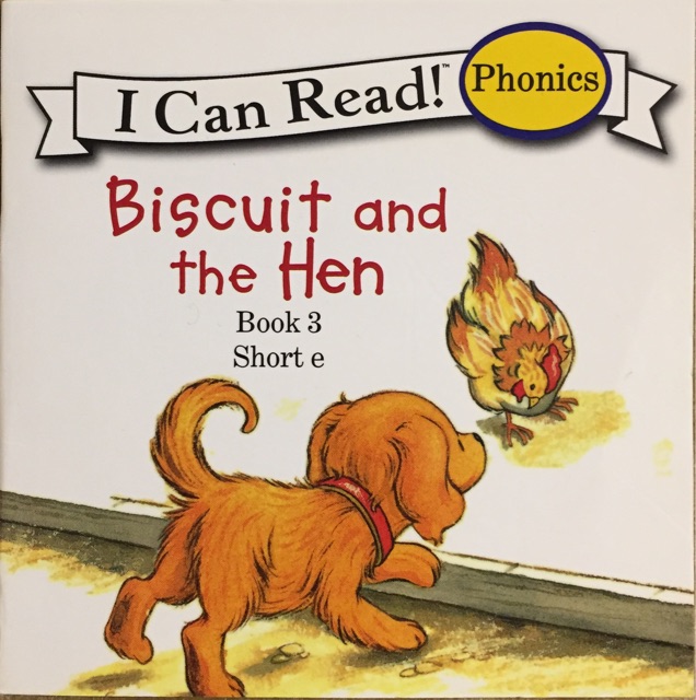 Biscuit and the Hen (I Can Read! Phoni