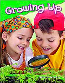 Growing Up (Science Readers: Content a