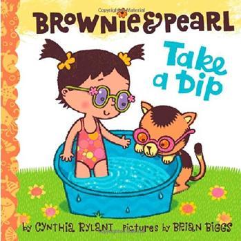 Brownie & Pearl Take a Dip [ISBN: 978-