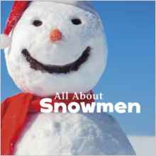 All About Snowmen (Little Pebble: Cele