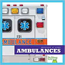 Ambulances (Bullfrog Books: Machines a