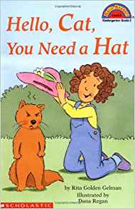 Hello Cat, You Need a Hat (Hello Reade