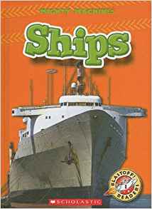 Ships (Blastoff! Readers: Mighty Machi