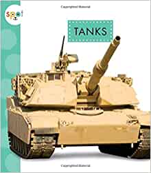 Tanks (Spot Mighty Machines)