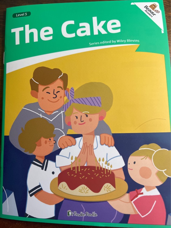 Beaver Readers Level 5-3 The Cake