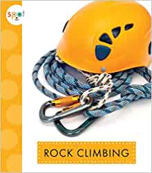 Rock Climbing (Spot Outdoor Fun)