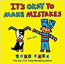 It's Okay to Make Mistakes (Todd Parr 