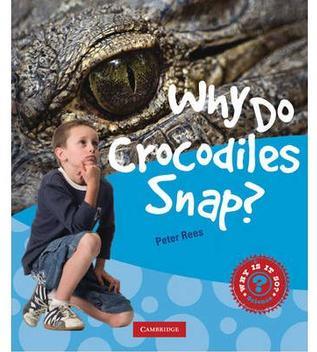 Why Do Crocodiles Snap?