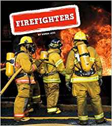 Firefighters (Real-life Superheroes)