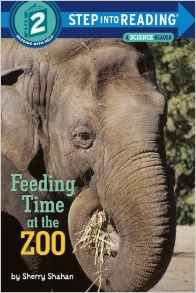 Feeding Time at the Zoo (Step into Rea