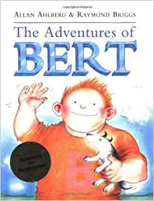 The Adventures of Bert by Allan Ahlber