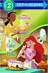 A Cake to Bake (Disney Princess) (Step