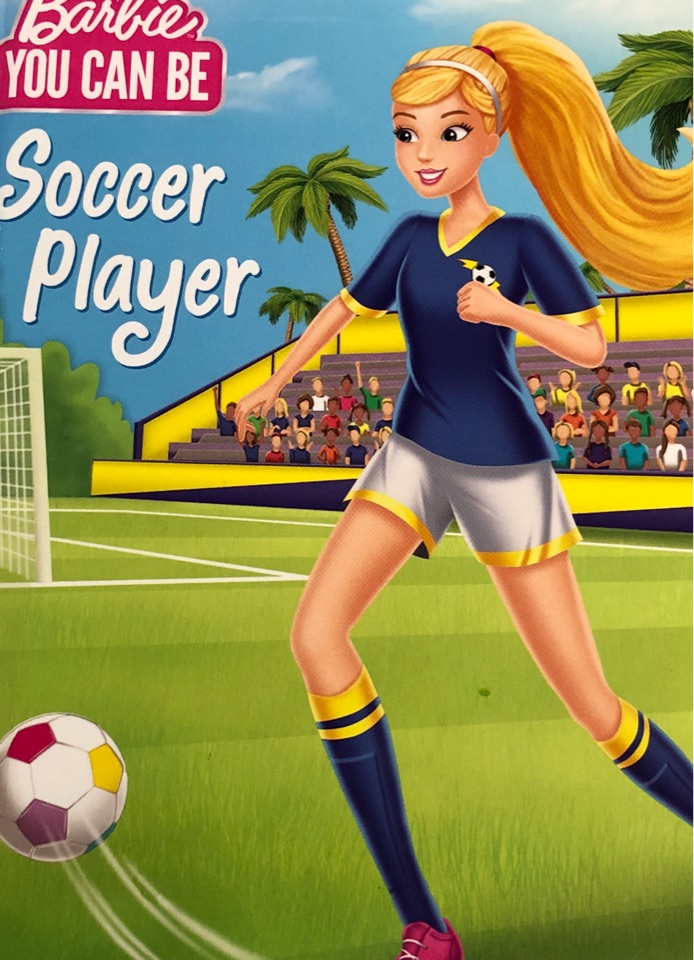 Barbie you can be a soccer player