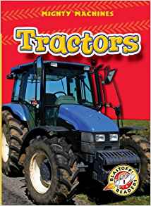 Tractors (Blastoff! Readers: Mighty Ma