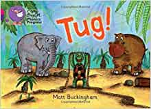 Tug! (Collins Big Cat Phonics Progress