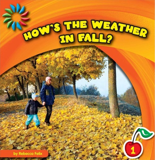 How's the Weather in Fall