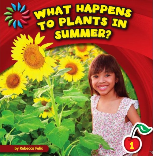 What Happens to Plants in Summer