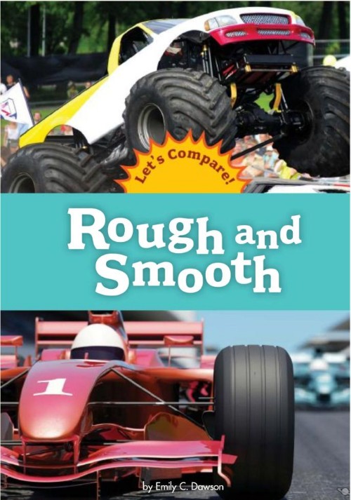 Rough and Smooth