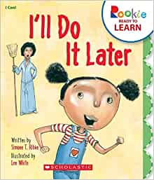 I'll Do It Later (Rookie Ready to Lear