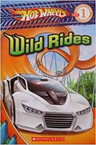 Wild Rides (Scholastic Reader: Hot Whe