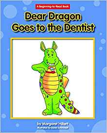 Dear Dragon Goes to the Dentist (A Beg