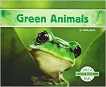 Green Animals (Animal Colors)