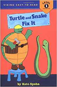 Turtle and Snake Fix It (Easy-to-Read,